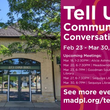 Tell Us Community Conversation – The last few chances to meet and discuss the future of West Side Libraries!